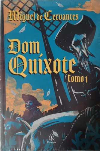 Don Quixote ( Miguel de Cervantes)