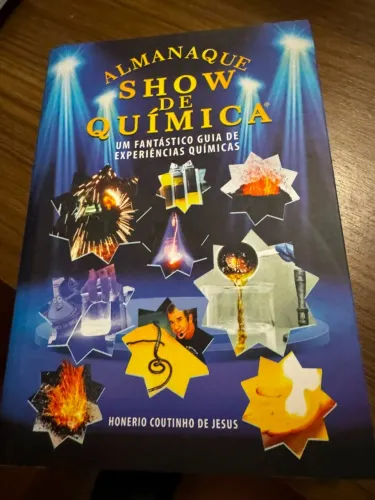 Almanaque show de química: um fantástico guia de experiências químicas