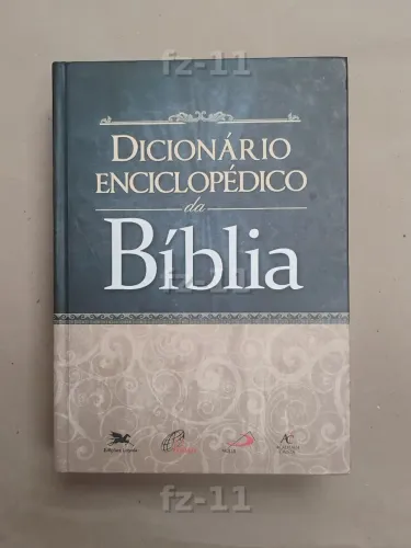 Dicionário Enciclopédico da Bíblia (Edições Loyola, Paulinas, PAULUS, ACADEMIA CRISTÃ)