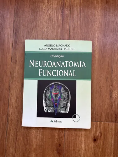 Livro Neuroanatomia funcional Ângelo Machado 3 edição