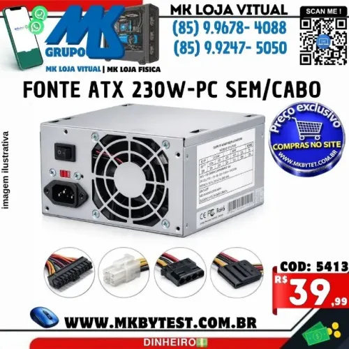 Fonte ATX, 230W, SEM/CABO