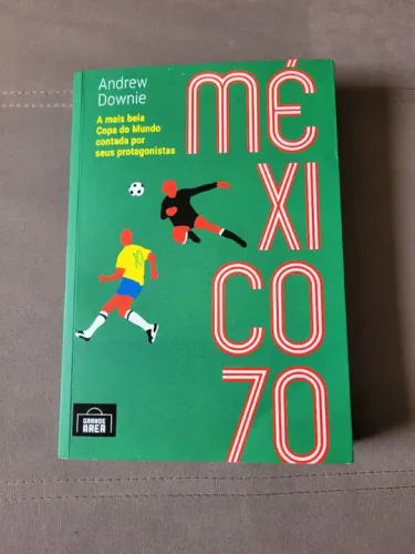 Livro "México 70", de Andrew Downie