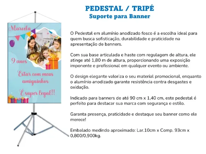  Pedestal Tripé Ajustável até 1.8mt para Banner 90x1.40mt em Alumínio 