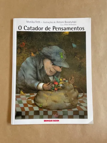 Livro O Catador de Pensamentos - Mônica Feth