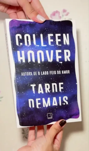 Livro Tarde Demais - Colleen Hoover
