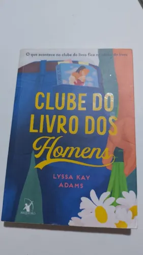 Livro - "Clube do Livro dos Homens", de Lyssa Kay Adams. Publicado pela Editora Arqueiro.