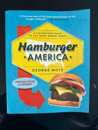 Hamburger America: A Guide to 200 Great Burger Joints - Culinária Importado, NOVO