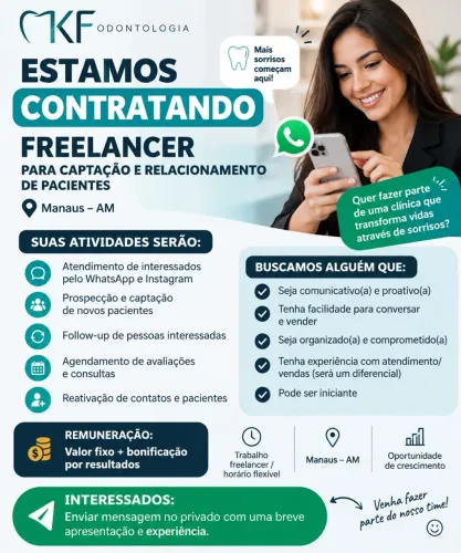 ? OPORTUNIDADE FREELANCER - MANAUS ? Clínica odontológica