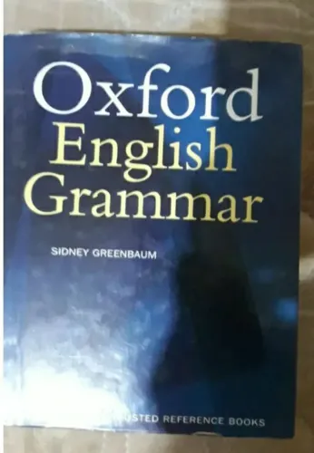 Oxford English Grammar - Língua Inglesa - Gramática de Inglês - Sidney Greenbaum