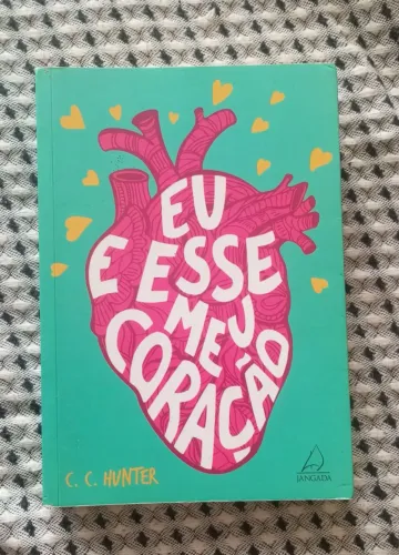 Livro Eu e Esse Meu Coração - novo