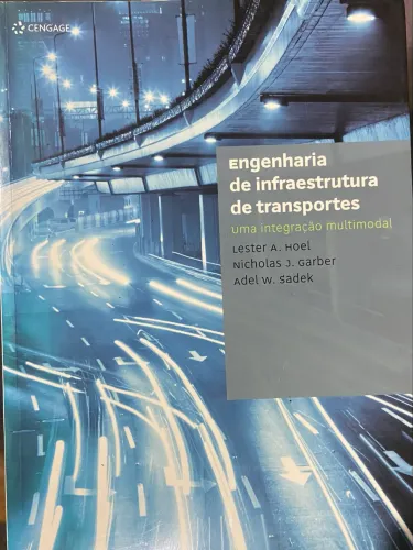 Engenharia de Infraestrutura de Transportes: Uma Integração Multimodal