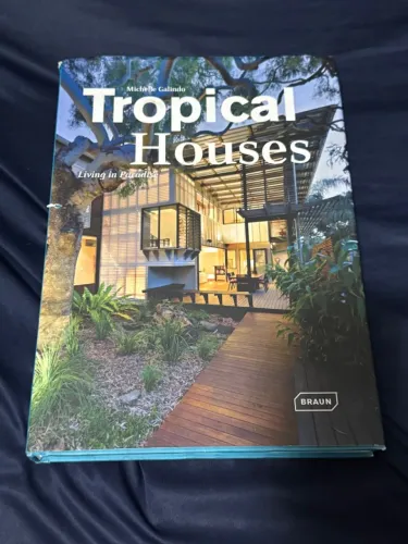 Livro Tropical Houses: Living in Paradise - Michelle Galindo (Capa Dura / Arquitetura)