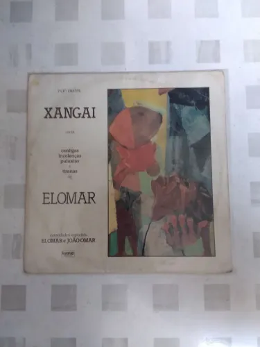Lp vinil Xangai e Elomar canta cantigas incelencas puxuxias e tiranas