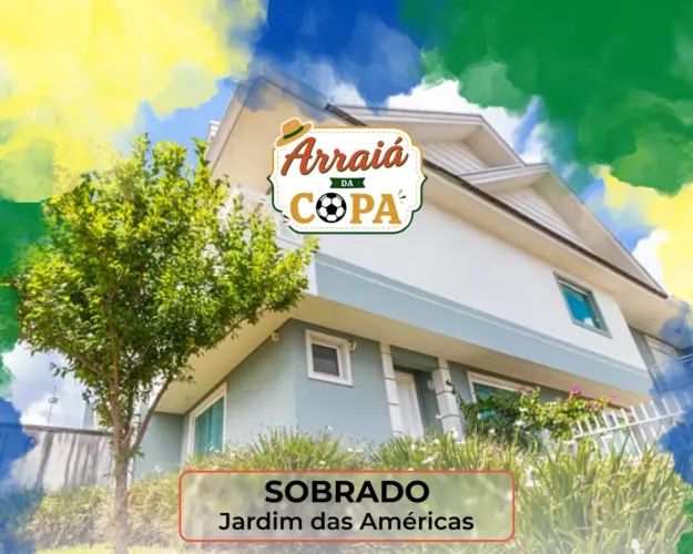 Sobrado à venda, Jardim das Américas, Curitiba, PR, em campanha especial do Arraiá da Copa