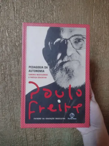 Pedagogia da Autonomia - Paulo Freire