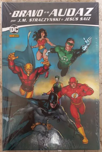 O Bravo e o Audaz por J. M. Straczynski e Jesus Saiz Capa Dura Lacrada da Panini