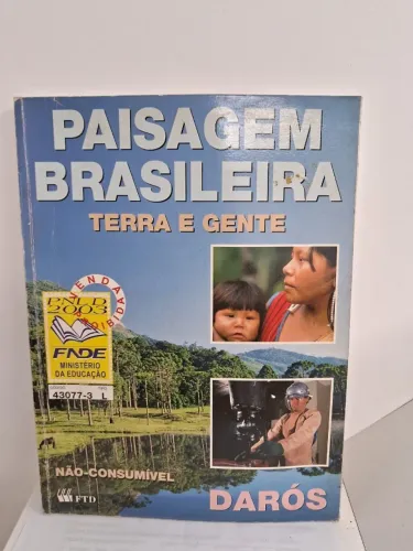 Livro:paisagem Brasileira-terra E Gente- Geografia E História
