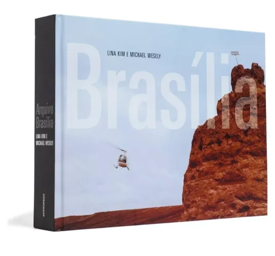 Livro BRASÍLIA - Lina Kim e Michael Wesley - capa dura