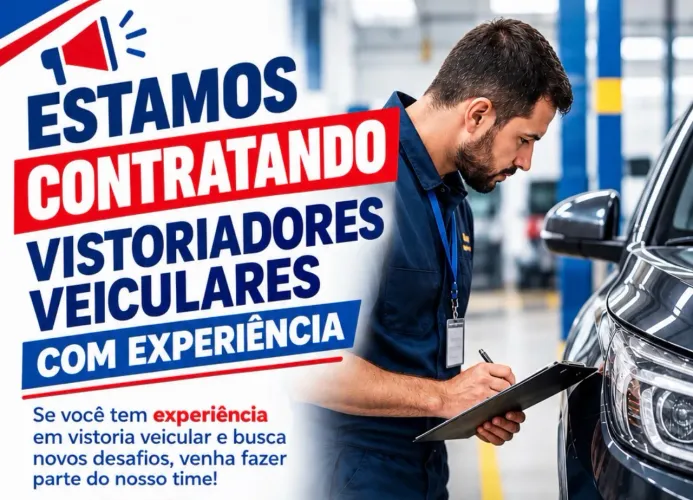 Vaga para vistoriador veicular com experiência