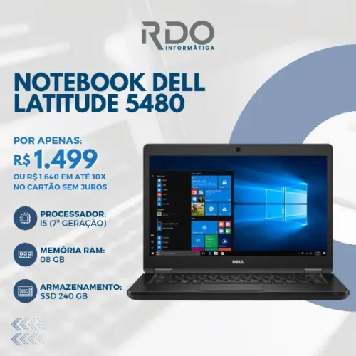Notebook Dell Latitude 5480 i5 7ª 8GB SSD 240GB - Notebook barato!
