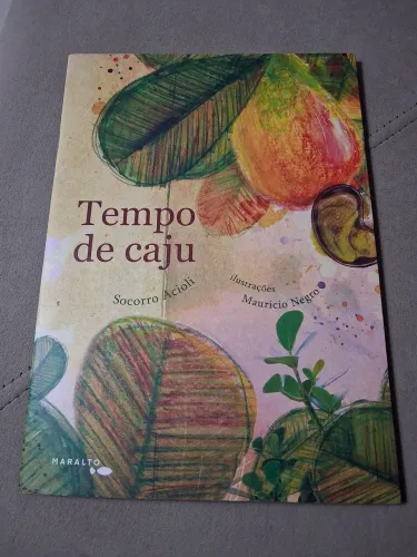 Livro o Tempo de Caju- Socorro Acioli
