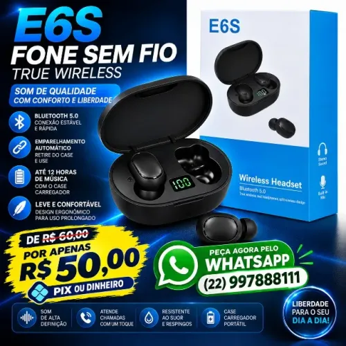 Fone sem fio recarregável E6S NÃO RESERVO ( Contato apenas Whatsapp ) produto novo