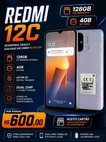 ? REDMI 12C 128GB - R$ 600 ?
