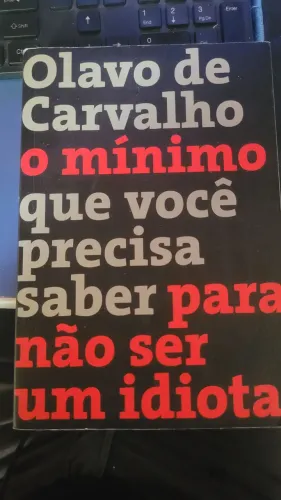 Livro - O mínimo que você precisa saber para não ser um idiota (Olavo de Carvalho)