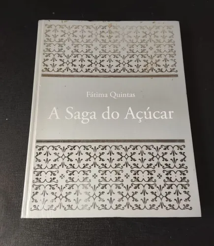 A saga do açúcar