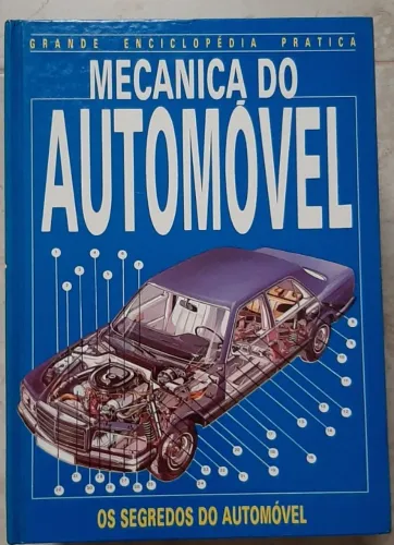 Antigo - Coleção Mecânica do Automóvel