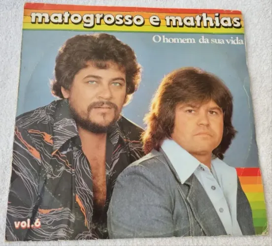 LP Matogrosso & Mathias (1981) - Vol. 6 O Homem da Sua Vida - Chantecleer