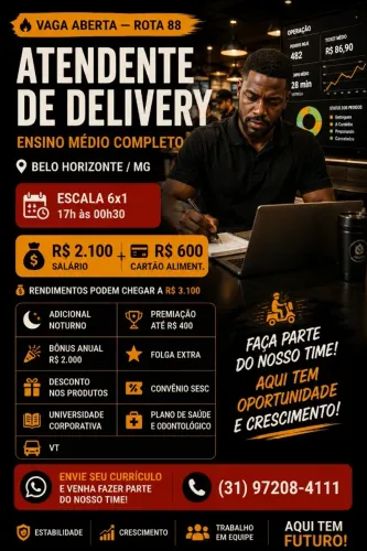 VAGA ATENDENTE DE DELIVERY - Rendimentos de até R$ 3.100,00