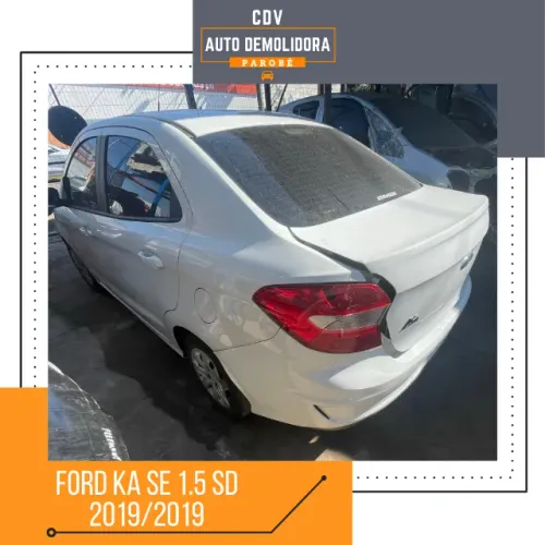 Sucata Ford Ka SE 1.5 SD 2019/2019 Disponível para venda de peças