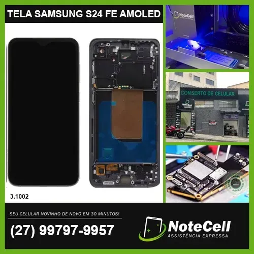 Tela/Display P/ Samsung S24 FE Amoled - Instalação em 30 min!