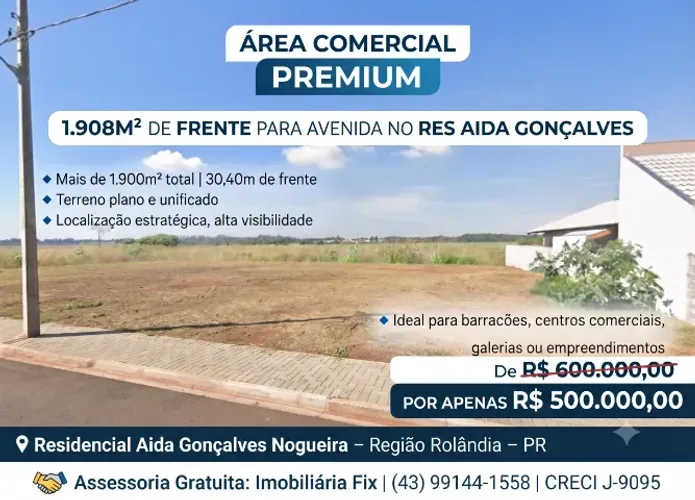 ? ÁREA COMERCIAL PREMIUM - 1.908M² DE FRENTE PARA AVENIDA NO RES AIDA GONÇALVES - Rolândi