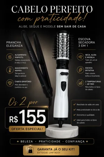 Kit escova secadora + chapinha