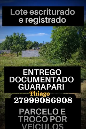 Lotes entrego documentado, escriturados registrados, Balneário Village, Guarapari, parcelo