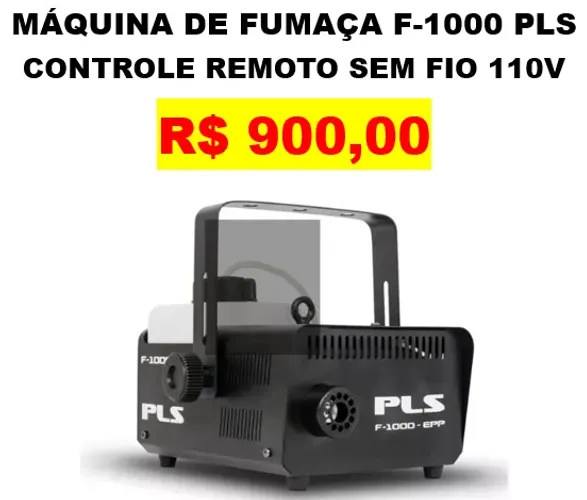 Máquina de Fumaça PLS F-1000 - ultima peça