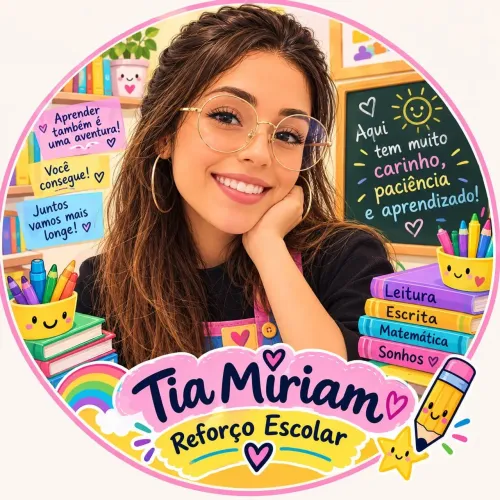 REFORÇO ESCOLAR - TIA MIRIAM