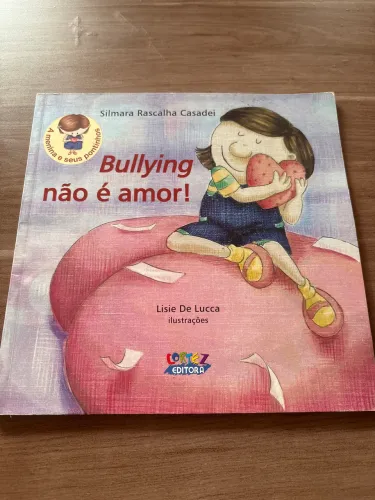 Bullying não é amor !