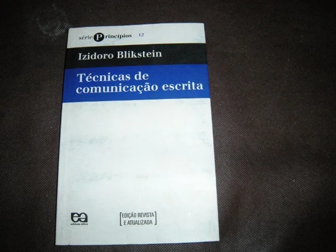 Livro Técnicas de Comunicação Escrita - Izidoro Blikstein - 2005
