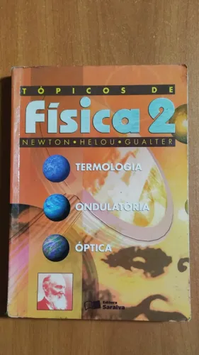 Tópicos de Física 2 - Termologia, Ondulatória e Óptica