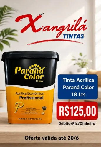 Promoção de Tinta 18lts várias cores é na Xangrilá Tintas 