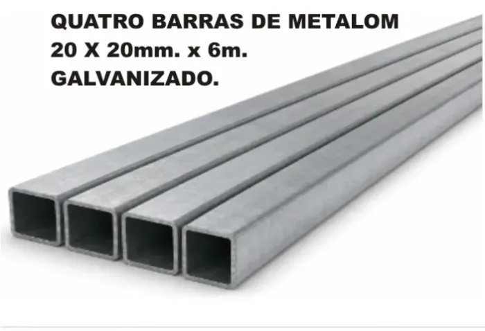 04 Tubos Quadrados Metalon 20x20 mm. 6m. Galvanizado.  