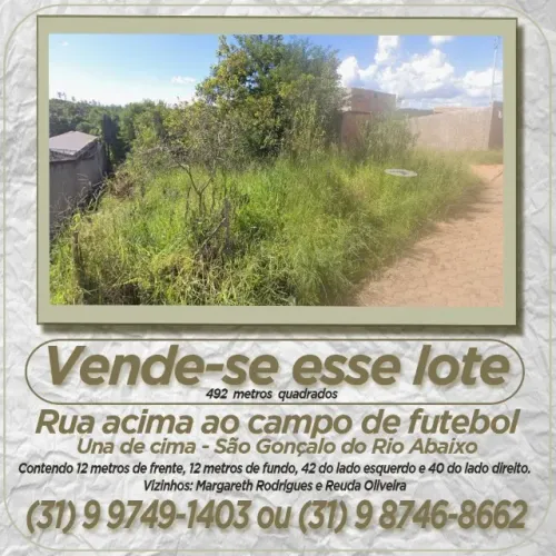 LOTE DE 492m² em SÃO GONÇALO DO RIO ABAIXO/MG