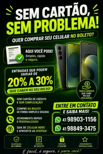 COMPRE SEU CELULAR NO BOLETO!