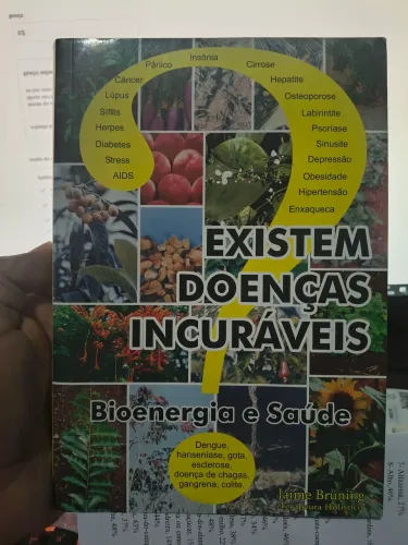 Existem doenças incuráveis Jaime bruning