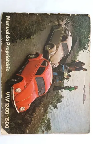 MANUAL DO PROPRIETÁRIO FUSCA 1300 E 1500 DE DE 1970, ORIGINAL.