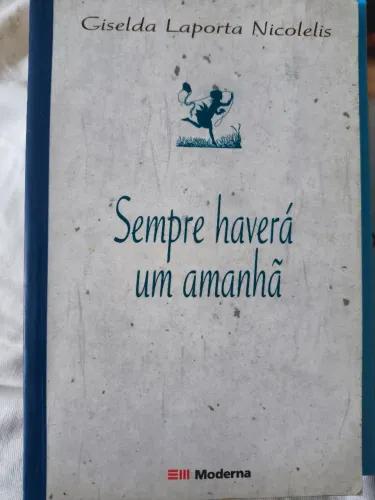Livro sempre haverá um amanhã - Ed moderna