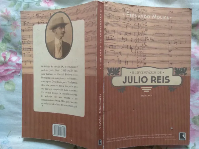 LIVRO O INVENTÁRIO DE JULIO REIS - FERNANDO MOLICA